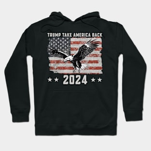 Trump 2024 Take America Back Hoodie